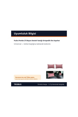 Trobus Pudra Pembe 2'li Boyun Destek Yastığı Ortopedik Oto Seyahat