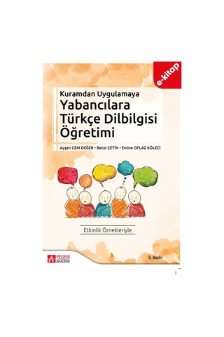 Kuramdan Uygulamaya Yabancılara Türkçe Dilbilgisi Öğretimi E-kit