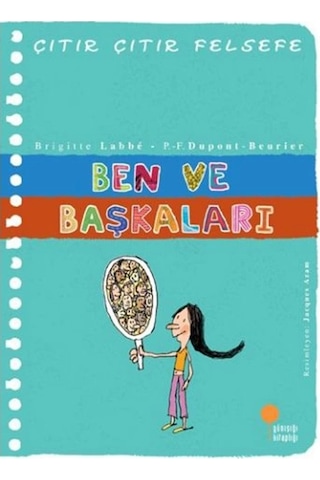Çıtır Çıtır Felsefe-16: Ben Ve Başkaları