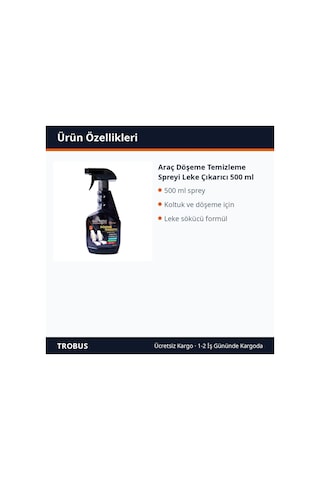 Trobus Araç Döşeme Temizleme Spreyi Leke Çıkarıcı 500 Ml