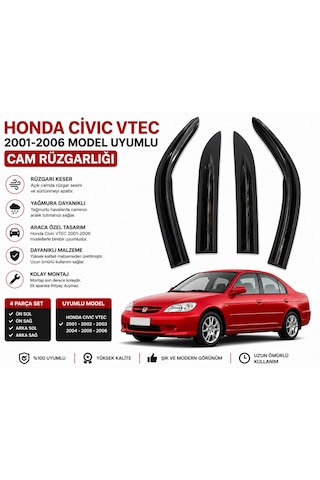 Honda Cıvıc Vtec 2001-2006 Model Uyumlu Cam Rüzgarlığı 4 Parça Set