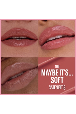 Maybelline New York Serum Etkili Hyalüronik Asit Ve Besleyici Yağ İçeren Satin Ruj 106 Maybe It's Soft