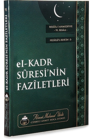 El-Kadr Suresinin Faziletleri - Ahmet Mahmut Ünlü
