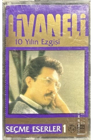 Plak Değildir Kaset Tir Kaset Livaneli 10 Yılın Ezgisi Seçme Es