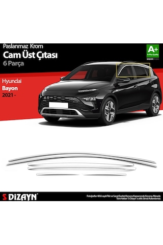 S-Dizayn  Hyundai Bayon Krom Cam Üst Çıtası 6 Prç. 2021 Üzeri
