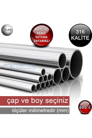 Paslanmaz Çelik Krom Boru 316 Kalite (ASİT & DENİZ SUYU İÇİN)