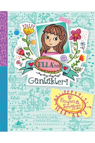 Ella'nın Günlükleri 3 - Hayvan Sevgisi