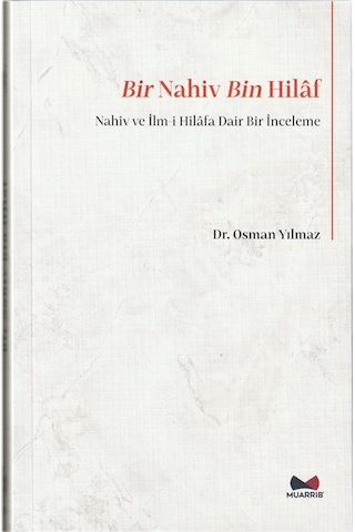 Bir Nahiv Bin Hilaf Nahiv Ve İlm-i Hilafa Dair Bir İnceleme ...