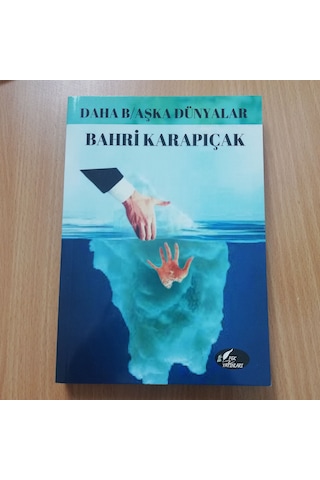 Daha B/aşka Dünyalar- Bahri Karapıçak (FGK YAYINLARI)
