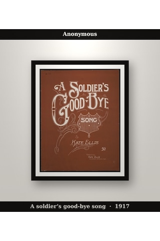 A Soldier's Good-bye Song 1917 Poster, Vintage Afiş Duvar Tablosu Çerçevesiz