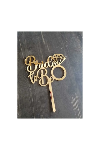 Bride To Be Gold Renk Pleksi Pasta Süsü Caketopper Bekarlığa Veda Partisi Pasta Süsü