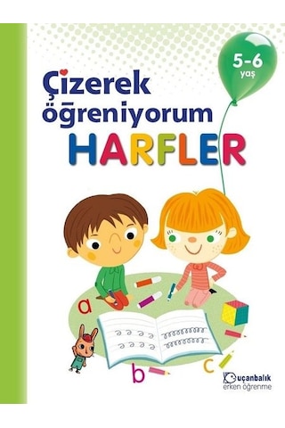 Çizerek Öğreniyorum-Harfler 5-6 Yaş- Uçanbalık Yayıncılık Çizerek Öğreniyorum-Harfler 5-6 Yaş- Uçanbalık Yayıncılık