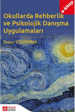 Okullarda Rehberlik Ve Psikolojik Danışma Uygulamaları E-kitap