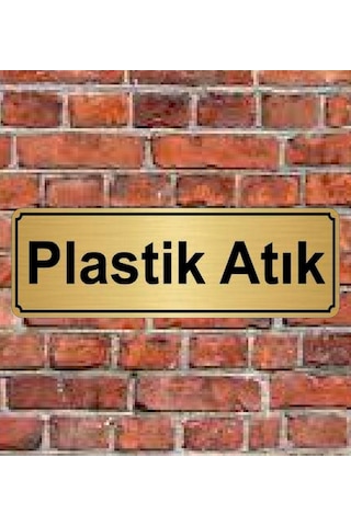 10X20 Cm Plastik Atık Yazılı Metal Yönlendirme Levhası