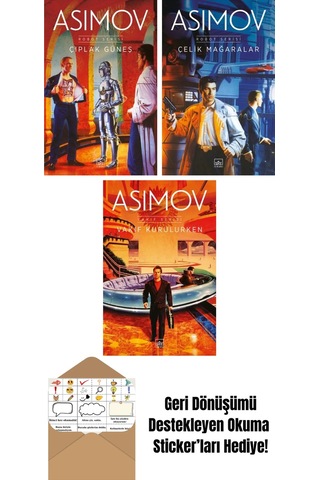 Çıplak Güneş Robot Serisi 2. Kitap + Çelik Mağaralar Robot Serisi 1. Kitap + Vakıf Kurulurken Vakıf Serisi 6. Kitap
