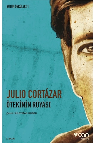 Ötekinin Rüyası - Julio Cortazar - Can Yayınları