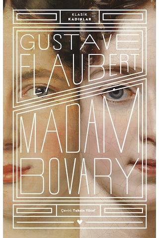 Madam Bovary - Klasik Kadınlar - Gustave Flaubert - Can Yayınları
