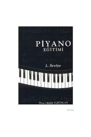 Piyano Eğitimi 1.Seviye - Elvan Gezek Yurtalan - Cinius