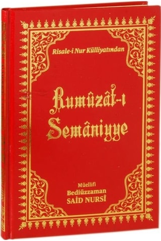 Risale-i Nur Külliyatından Rumuzat-ı Semaniyye / Bediüzzaman S...