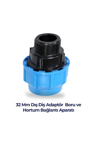 32 Mm Dış Diş Adaptör Boru Ve Hortum Bağlantı Aparatı