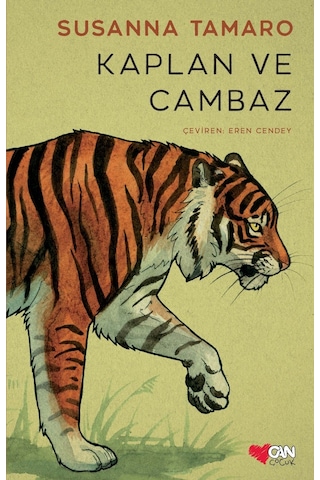 Kaplan ve Cambaz - Susanna Tamaro - Can Çocuk Yayınları