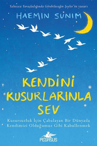 Kendini Kusurlarınla Sev (ciltli)