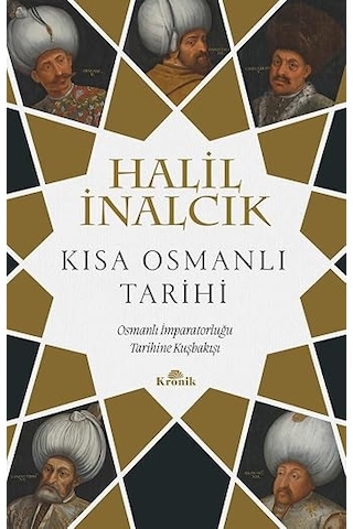Kısa Osmanlı Tarihi: Osmanlı İmparatorluğu Tarihine Kuşbakışı + Gideon Un Casusları: Mossad Gizli Tarihi