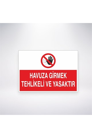 Havuza Girmek Tehlikeli Ve Yasaktır 21x28 Arkası Yapışkanlı Sticker Havuza Girmek Tehlikeli Ve Yasaktır 21x28 Arkası Yapışkanlı Sticker