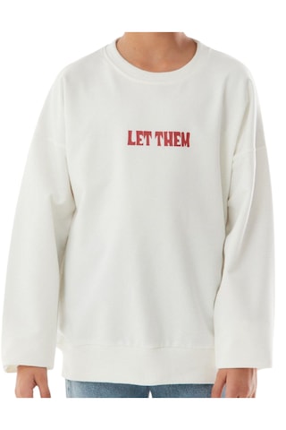 Kız Çocuk Önü Arkası Let Them Yazı Desenli Beyaz Renk Sweatshirt Beyaz