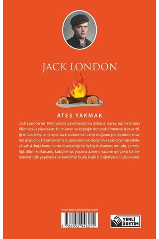 Ateş Yakmak - Jack London - Maviçatı (dünya Klasikleri)