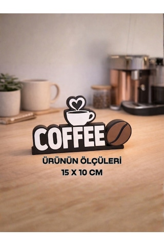 3dprototürk Kahve Köşesi Coffee Yazılı Dekoratif Masaüstü Biblo