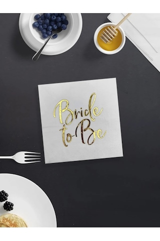 Bride To Be Gold Yazılı Peçete Geçişli Beyaz Renkli Bekarlığa Ved