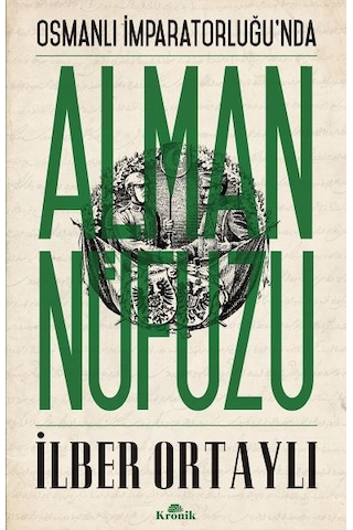 Osmanlı İmparatorluğu'nda Alman Nüfuzu - Rjcı-772503