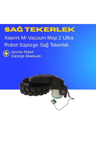 Xiaomi Mi Robot Vacuum Mop 2 Ultra Sağ Robot Süpürge Tekerlek Motoru