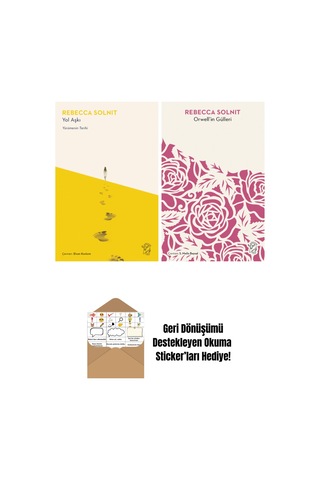 Yol Aşkı Yürümenin Tarihi + Orwell İn Gülleri