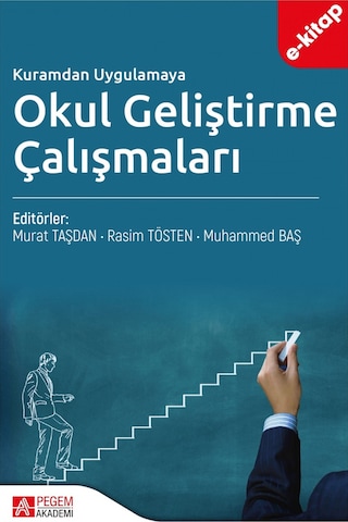 Kuramdan Uygulamaya Okul Geliştirme Çalışmaları E-kitap