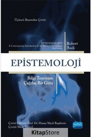 Epistemoloji  - Robert Audi  - Nobel Akademik Yayıncılık