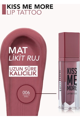 Flormar Kiss Me More Yüksek Pigmentli Mat Bitişli Nemlendirici Likit Ruj 006 Doll
