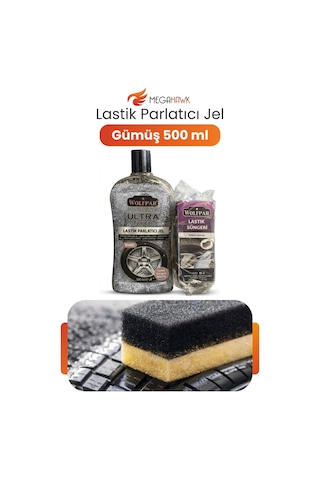 Lastik Parlatıcı Jel Gümüş Renk Simli 500 Ml + Lastik Süngeri li Parlaklık Koruma