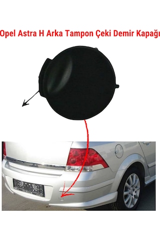 Opel Astra H Sedan Tampon Çeki Demiri Kapağı Arka 93192245 - 222736