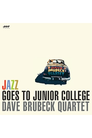 Dave Brubeck Quartet - Jazz Goes To Junior College - Plak
