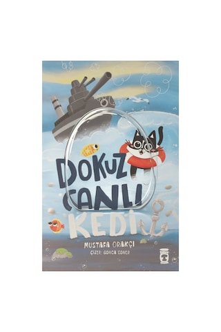 Timaş Çocuk Dokuz Canlı Kedi Kitabı Mustafa Orakçı'dan Eğlenceli Öykü