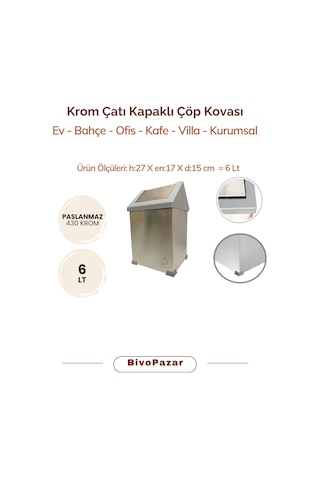 Krom Sallanır Çatı Kapaklı Çöp Kovası 6 Lt Krom