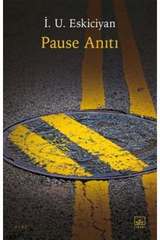 Pause Anıtı + Metropol Ninnisi + Uygunuşluk