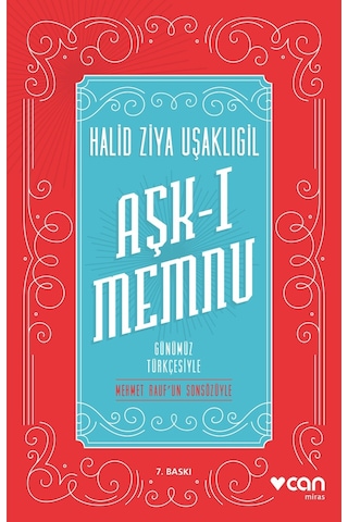 Aşk-I Memnu (Günümüz Türkçesiyle) - Halid Ziya Uşaklıgil - Can Yayınları