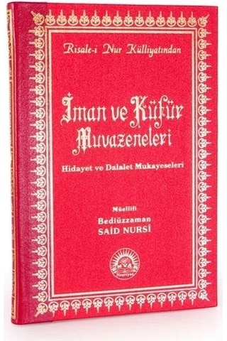 İman Ve Küfür Muvazeneleri / Risalei Nur Tercümesi Orta Boy, ...