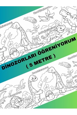 Dinozorları Öğreniyorum Eğlenceli Boyama Kağıdı 5 Metre