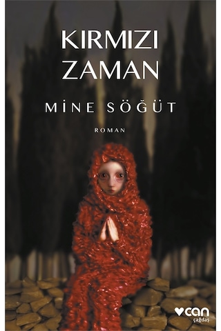 Kırmızı Zaman - Mine Söğüt - Can Yayınları