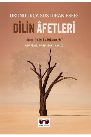 Gazali Dilin Afetleri / Okundukça Susturan Eser / İmam Gazali