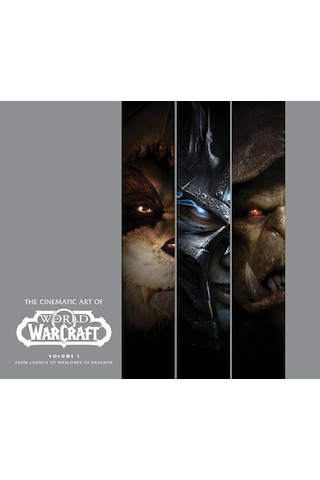 The Cinematic Art Of World Of Warcraft: Volume 1